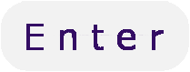 Enter